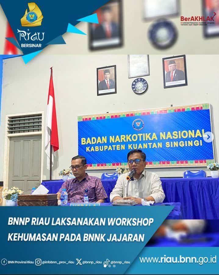 BNN Provinsi Riau Gelar Pelatihan Workshop Kehumasan untuk BNNK Kuantan Singingi Konsep Otomatis