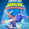 Generasi Hebat, Pilihan Sehat, Prestasi Tak Terhenti! Tanpa Narkoba